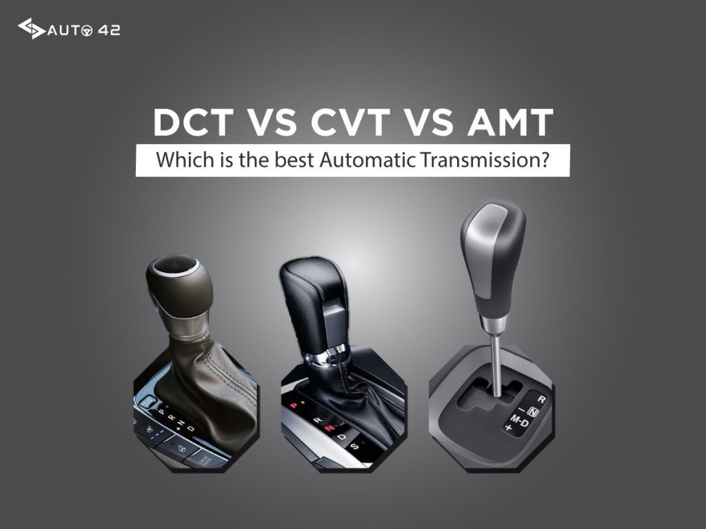 transmission, automatic transmission, dct vs amt, dct, amt, cvt,