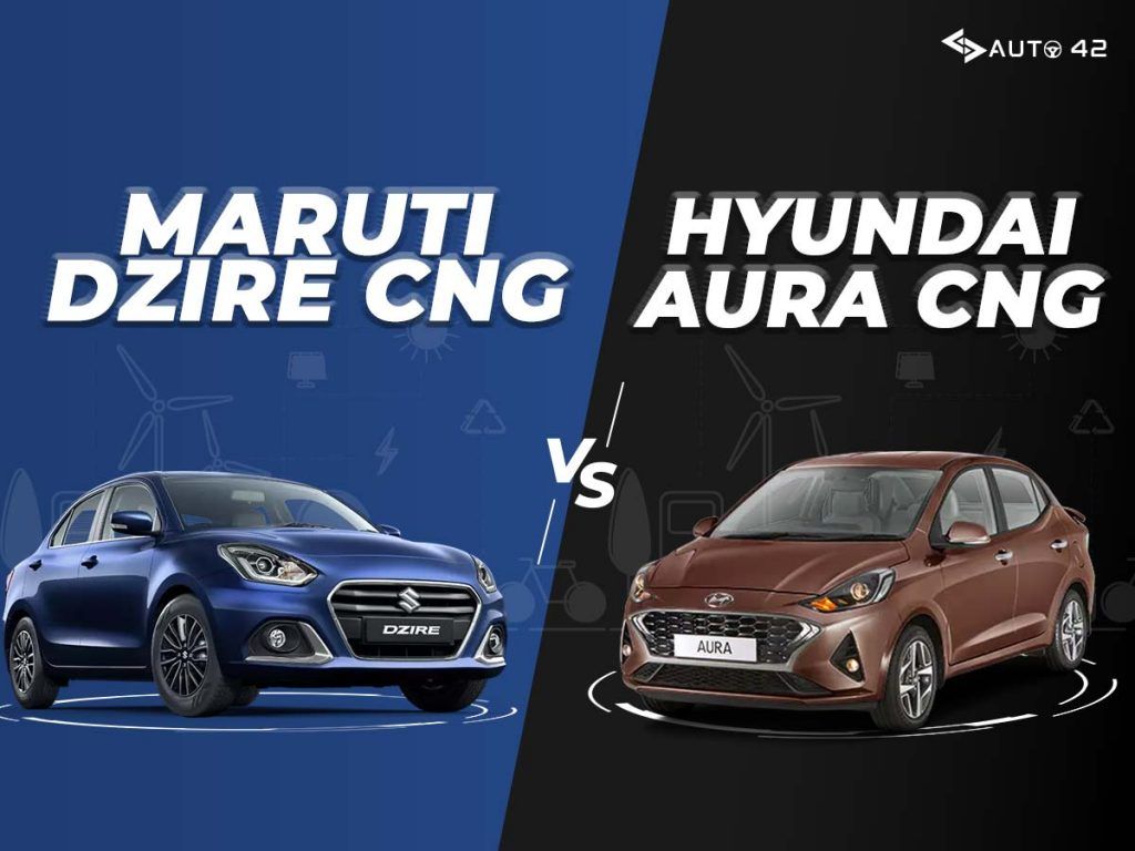 Hyundai aura cng vs maruti dzire cng