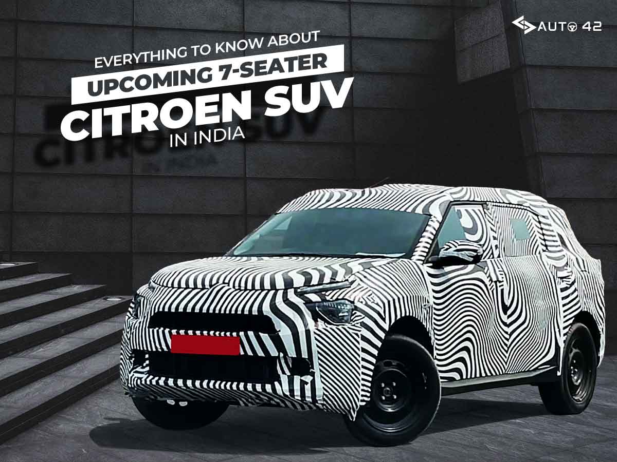 Everything You Should Know About Upcoming Citroen Seven Seater SUV