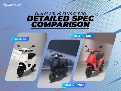 Ola S1 Air Vs S1 Vs S1 Pro - Detailed Spec Comparison
