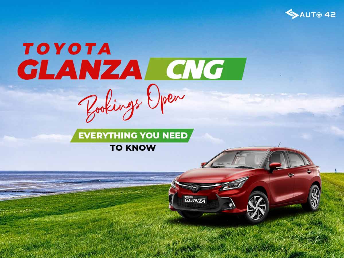 Toyota Glanza CNG Bookings Open - Everything You Need To Know