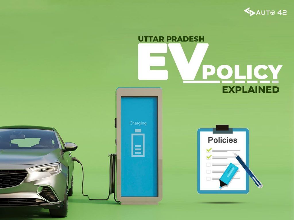 Uttar Pradesh EV Policy 2022 Explained - Check All Details!