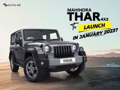 Mahindra Thar 4X2 To Launch In January 2023? Check All Details!