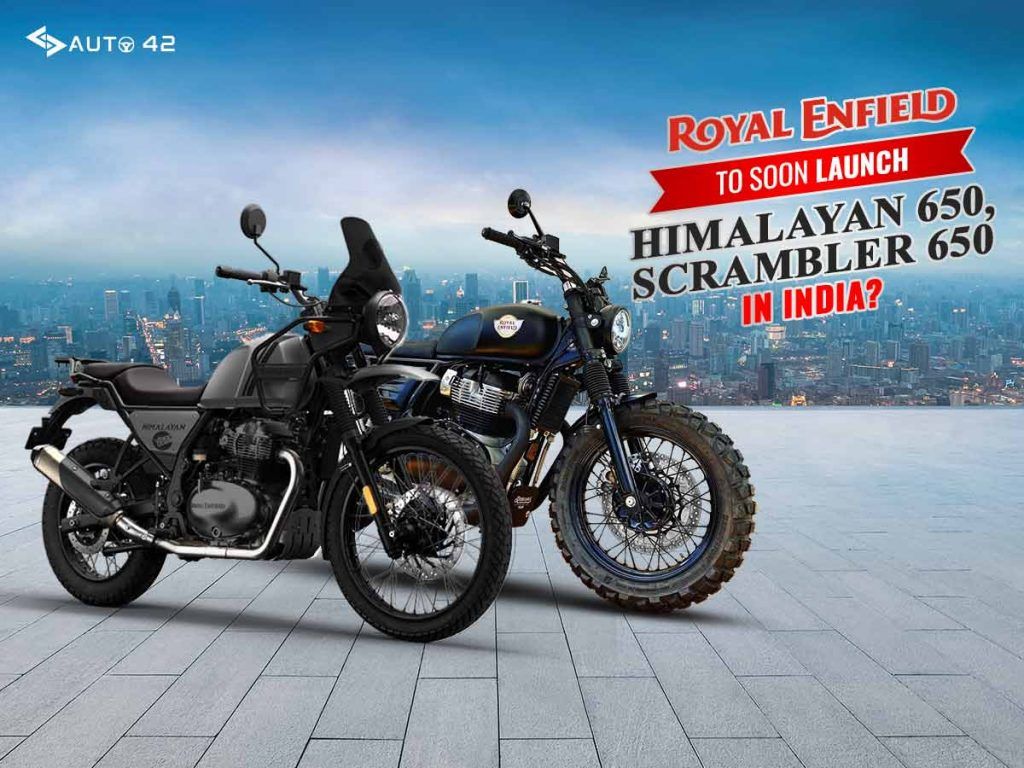 Royal Enfield To Soon Launch Himalayan 650, Scrambler 650 In India?