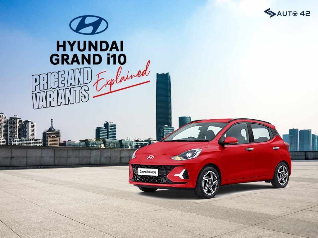 2023 Hyundai Grand i10 Nios Variants And Features Explained