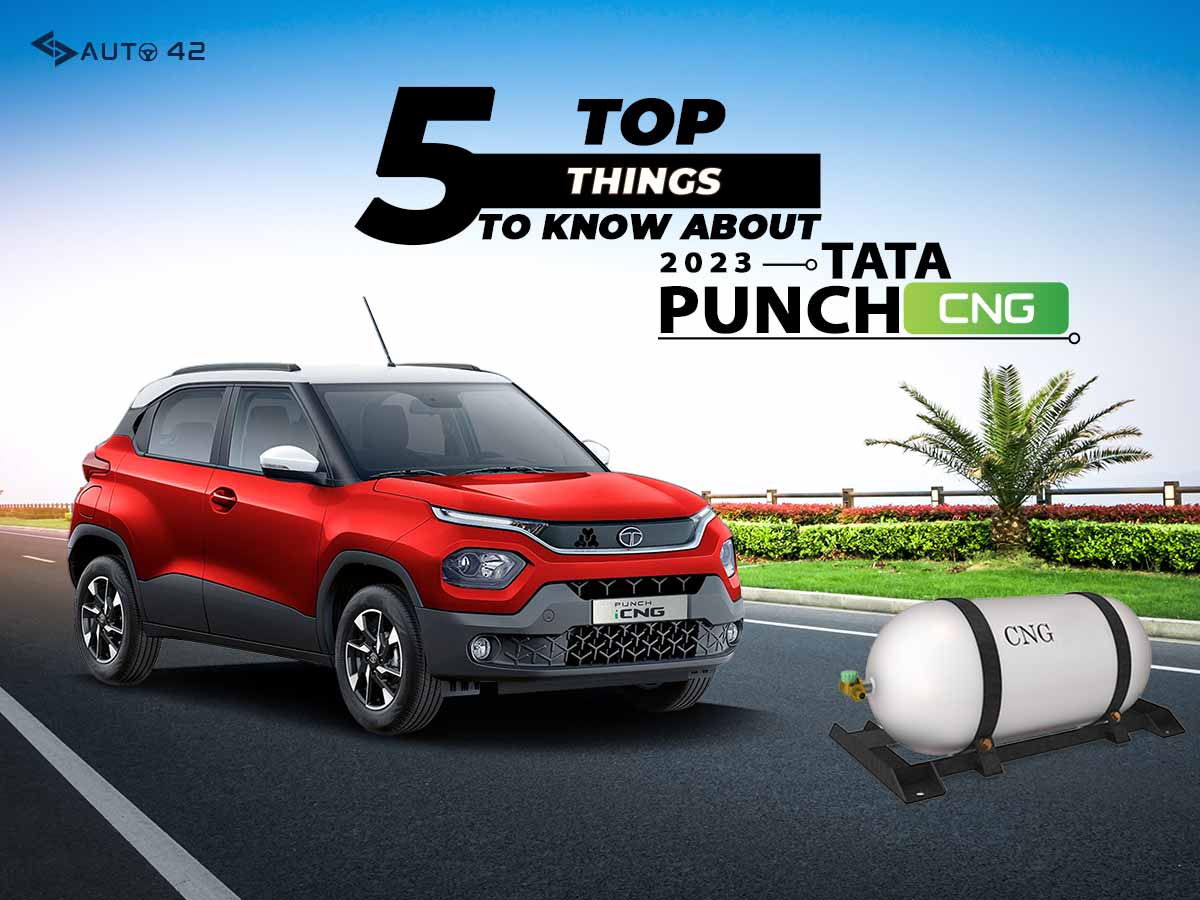 Top 5 Things To Know About 2023 Tata Punch CNG