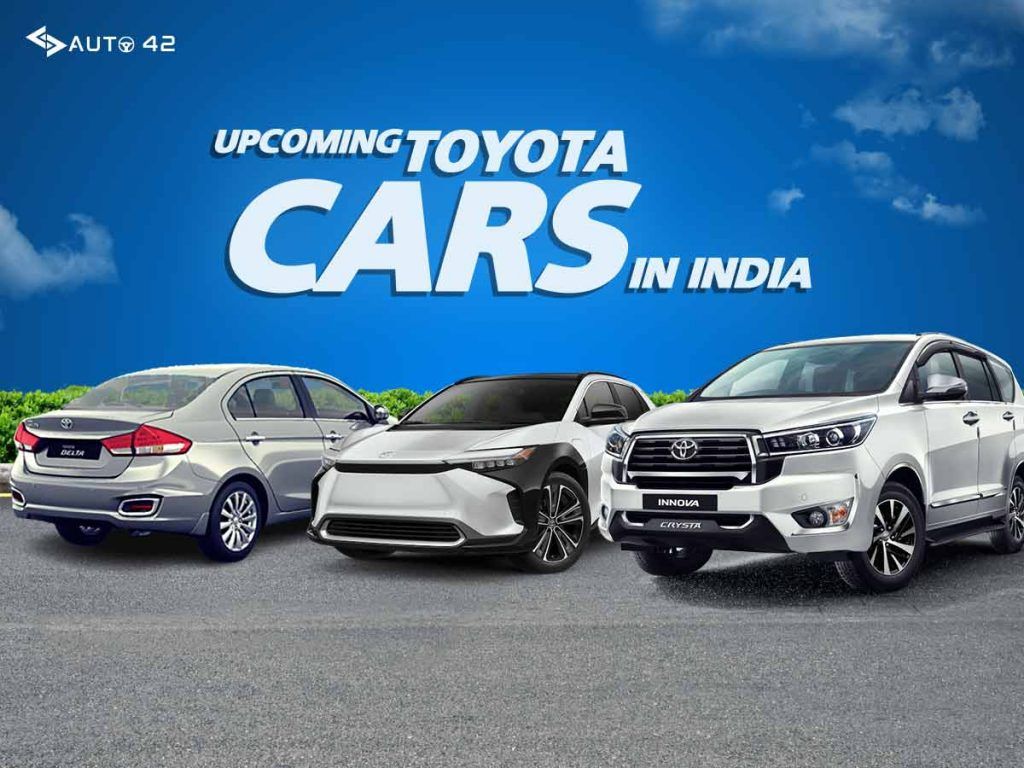 Upcoming Toyota Cars In India You Should Watch Out!